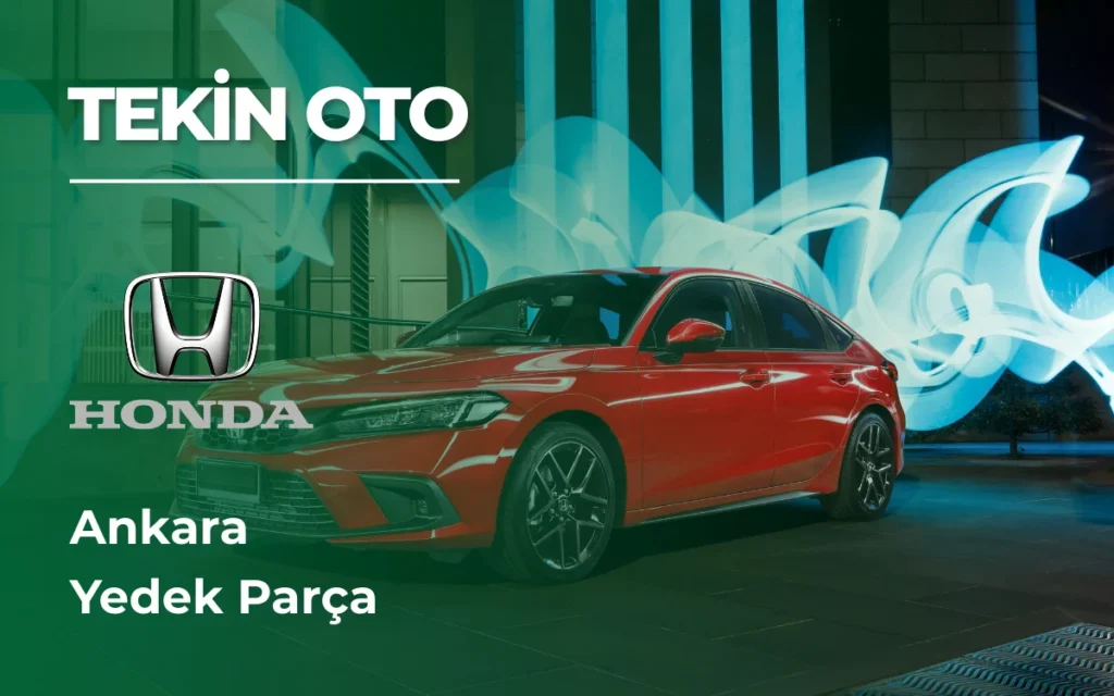 Ankara Honda Yedek Parça