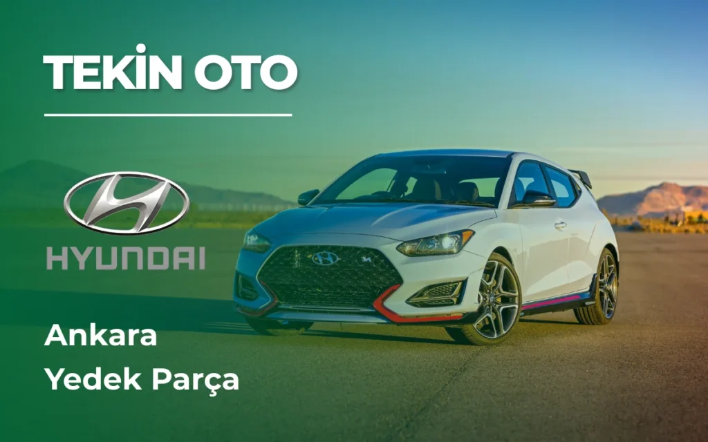 Ankara Hyundai Yedek Parça